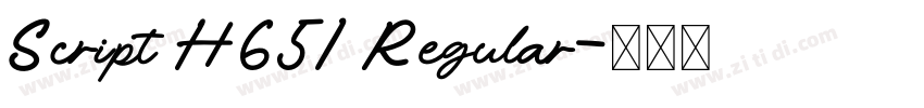 Script H651 Regular字体转换 Script H651 Regular字体转换
